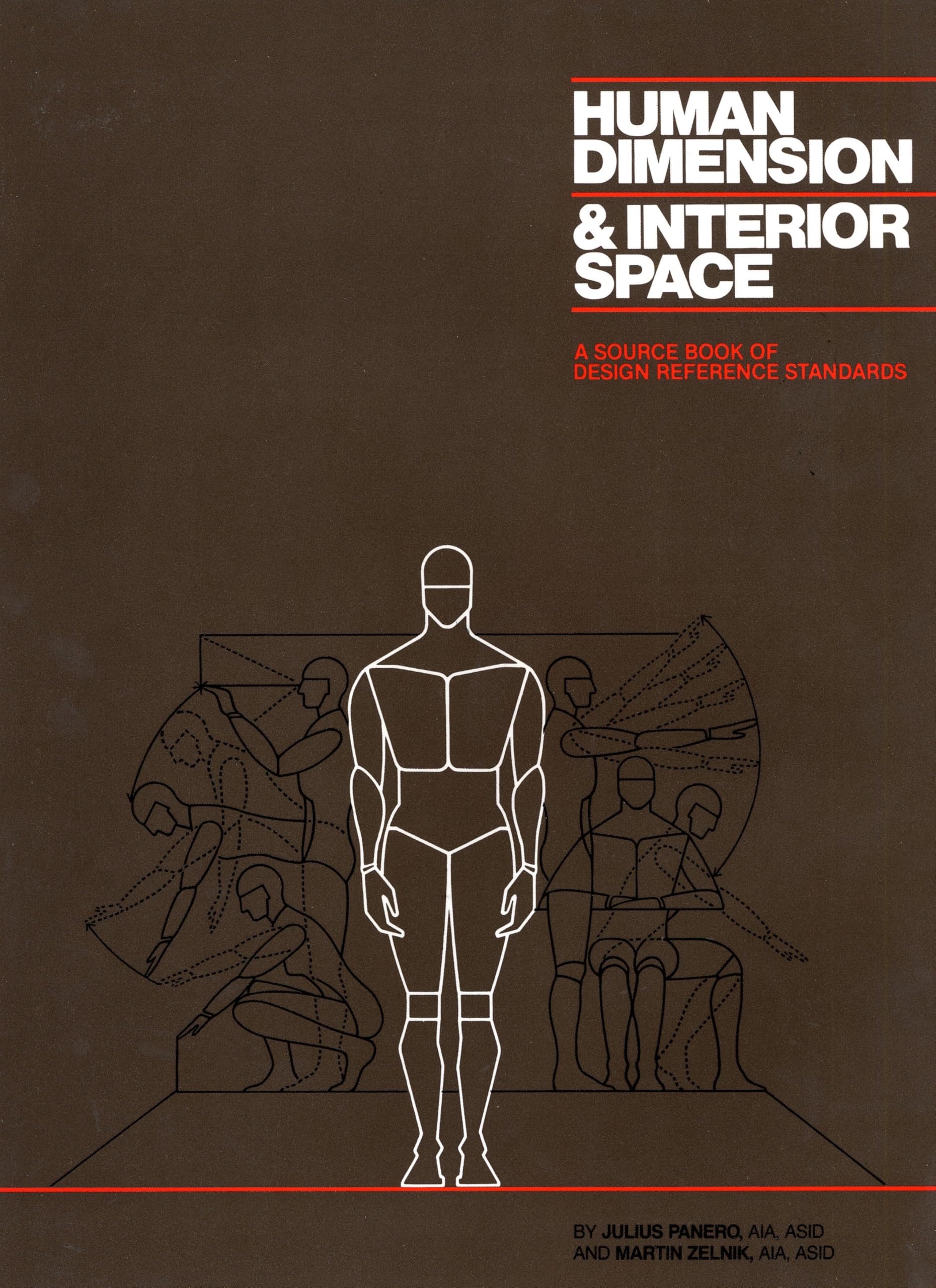 Human Dimension and Interior Space: A Source Book of Design